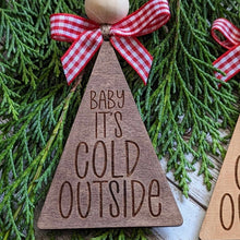 Load image into Gallery viewer, Christmas Tree Ornaments - Baby It's Cold Outside