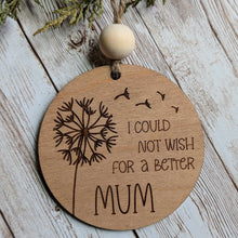 Load image into Gallery viewer, I Could Not Wish... Ornament