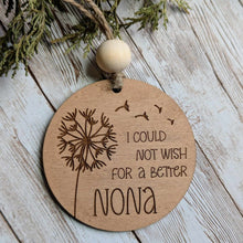 Load image into Gallery viewer, I Could Not Wish... Ornament