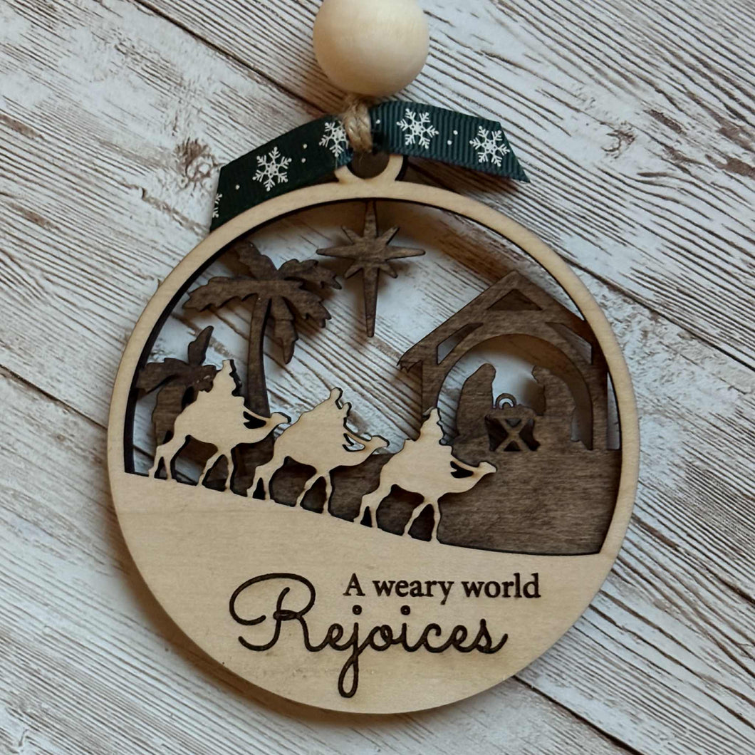 Nativity Ornament - A Weary World Rejoices