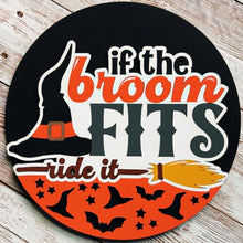 Load image into Gallery viewer, funny “If the Broom Fits, Ride It” Halloween interchangeable frame insert for farmhouse home decor

