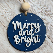 Load image into Gallery viewer, Hand-Painted Christmas Ornament - Merry &amp; Bright
