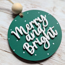 Load image into Gallery viewer, Hand-Painted Christmas Ornament - Merry &amp; Bright
